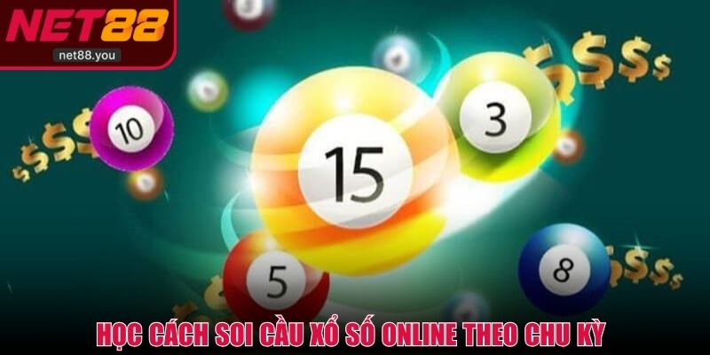 Học cách soi cầu xổ số online theo chu kỳ
